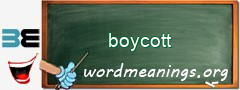 WordMeaning blackboard for boycott